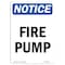Signmission OSHA Notice Sign, Fire Pump, 14in X 10in Decal, 10" W, 14" L, Portrait, Fire Pump Sign OS-NS-D-1014-V-12643 - alternate 1